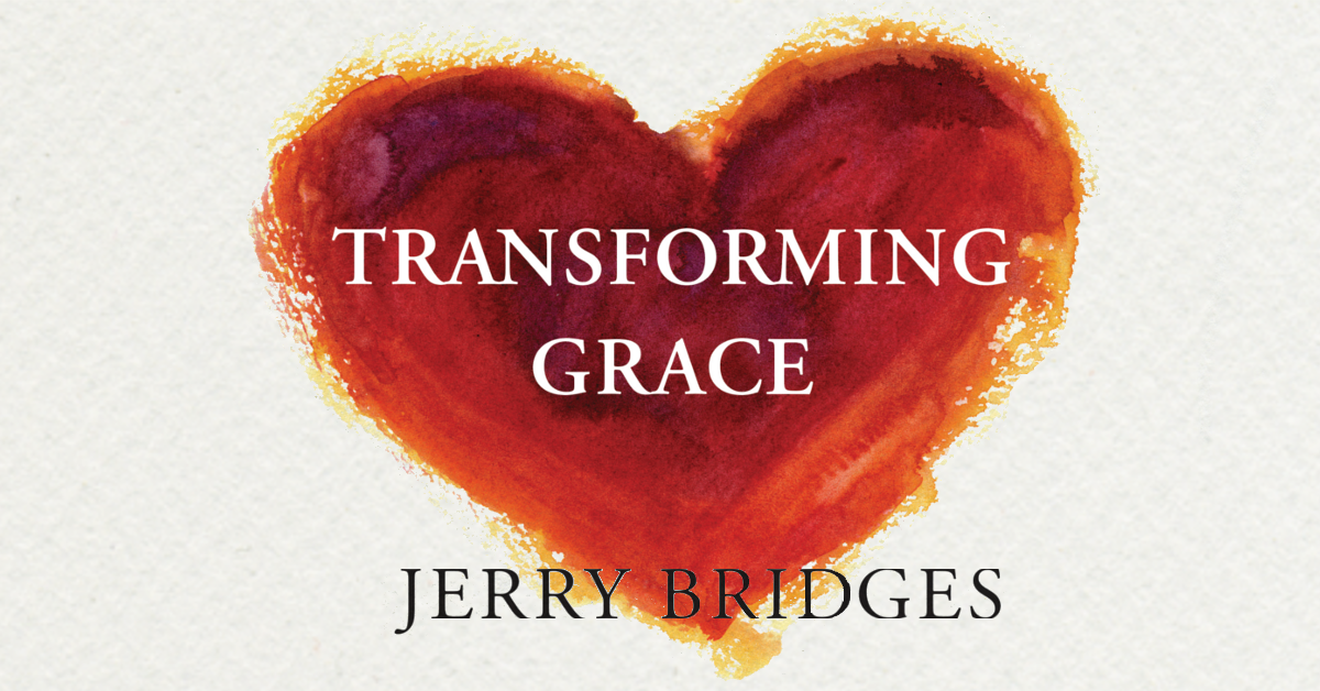 Review of Transforming Grace by Jerry Bridges