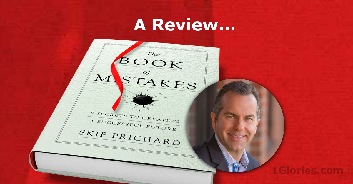 A Review of The Book of Mistakes by Skip Prichard