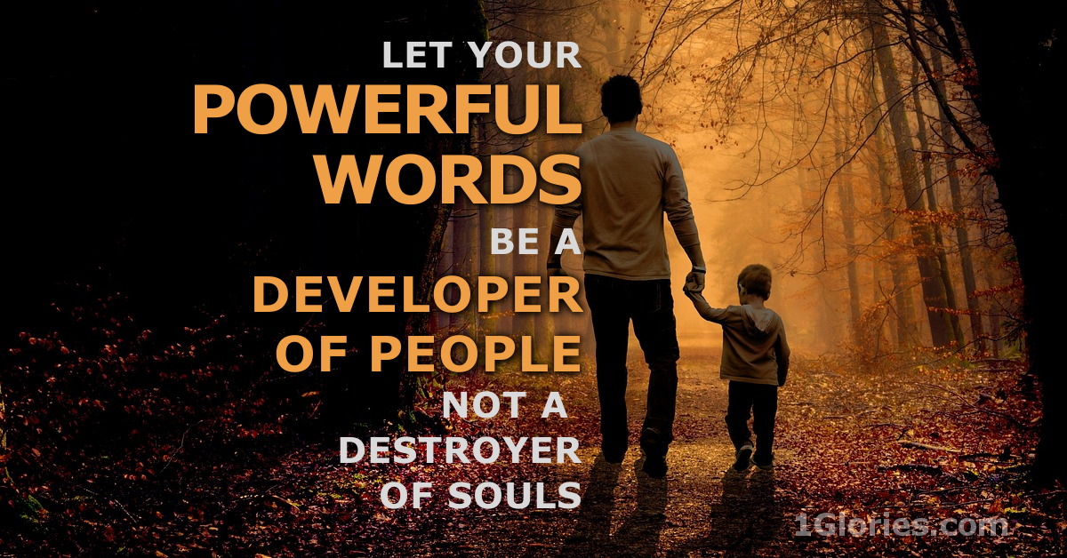 Your Powerful Words and the Way They Impact Others
