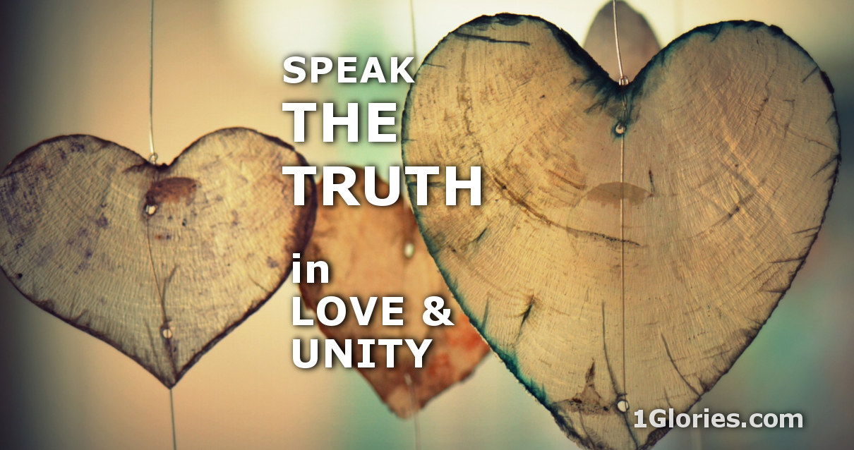 The Call to Speak Truth in Love and in Unity