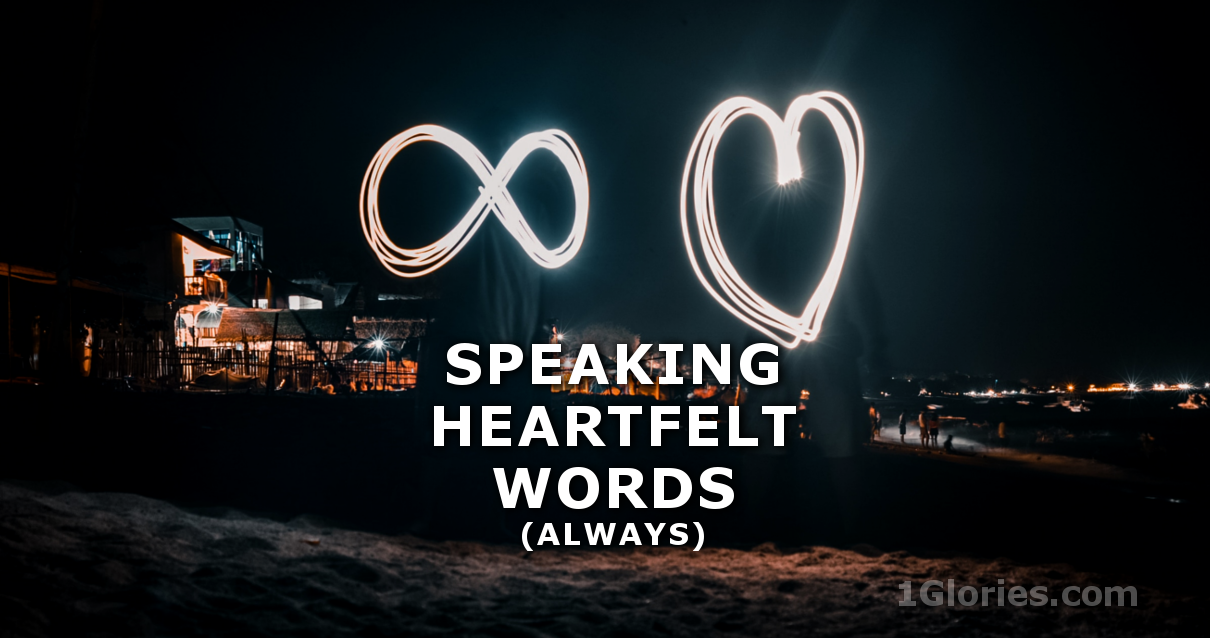 Heartfelt Words Don’t Have Dictionary Definitions