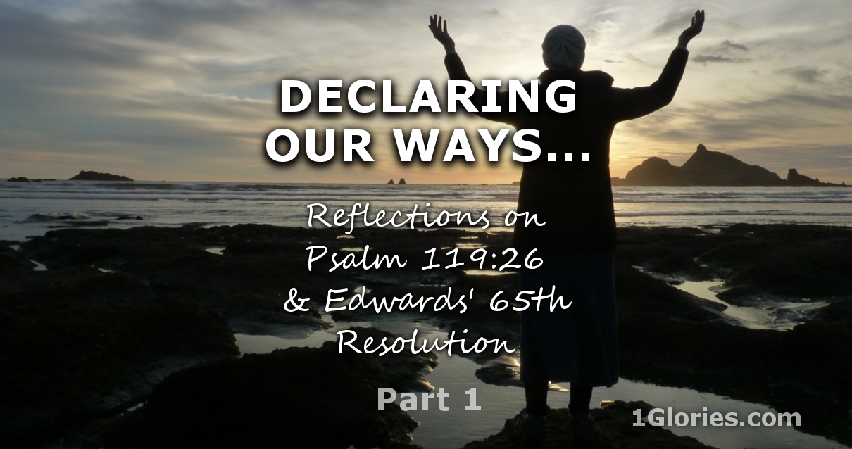 Transparency – Manton’s 27th Sermon on Psalm 119 – Part 1