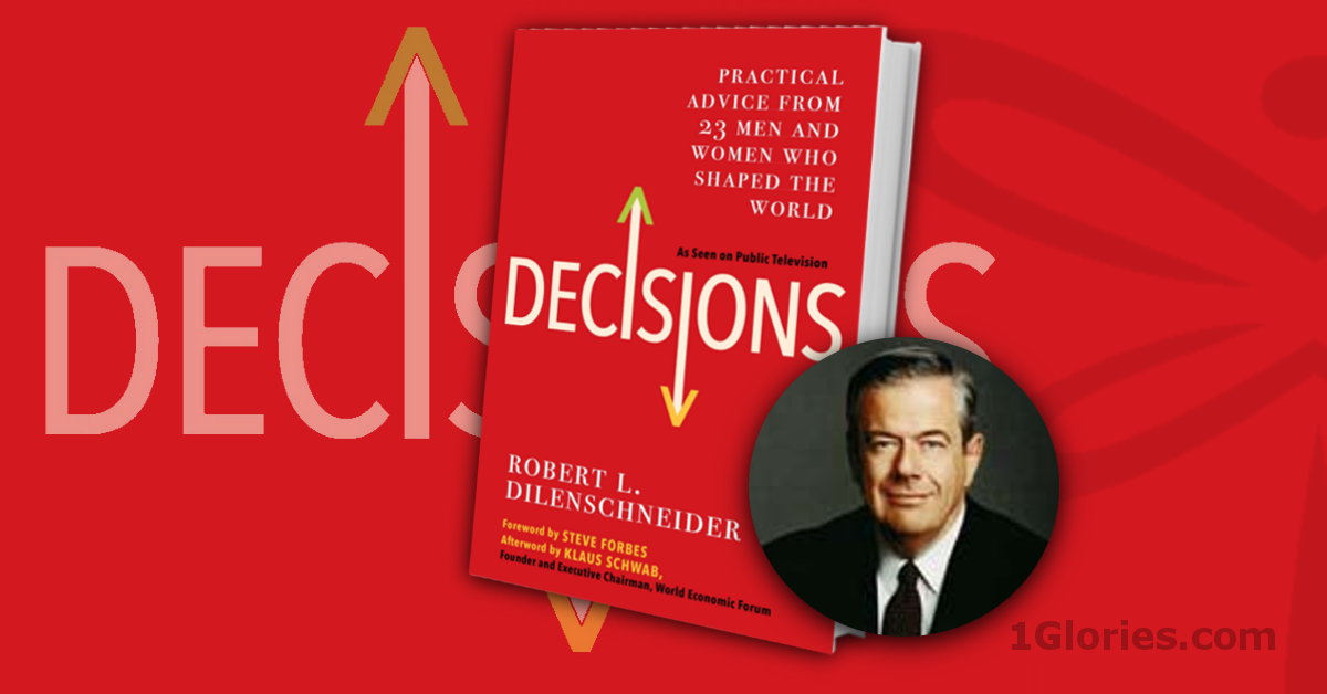 A Review of Decisions by Robert L. Dilenschneider